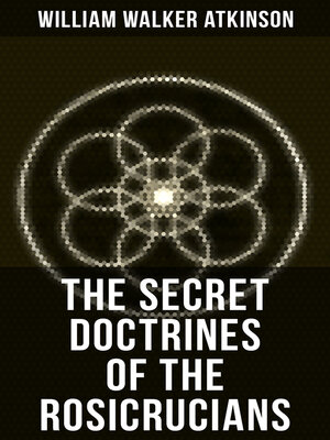 cover image of THE SECRET DOCTRINES OF THE ROSICRUCIANS